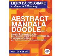Abstract Mandala Doodle - vol. 1: Collana di Art Therapy