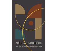 Abstract Notebook: Simple. Elegant. Lined Journal for Everyday Thoughts