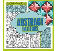 Abstract Patterns Coloring Pages: Relaxing Designs for Stress Relief and Creativity