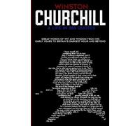 Abstract Press Winston Churchill A Life In 365 Quotes (Tascabile)