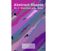 Abstract Shapes No. 5 - Wavy Sand on the Beach: This is just a notebook, very nice wide-lined journal, 98 pages, white paper
