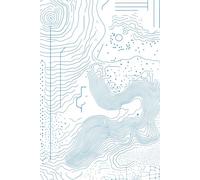 Abstract Terrain: A 6x9 Writing Journal with Minimalist Topographic Lines - Blue Edition: Explore Creativity and Precision in a Notebook Inspired by the Art of Contour