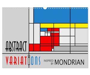 Abstract Variations inspired by Mondrian (Wandkalender 2026 DIN A3 quer), CALVENDO Monatskalender: Abstrakte Arbeiten im Stil von Mondrians BeBops und Boogie Woogies in eigener Software erzeugt.