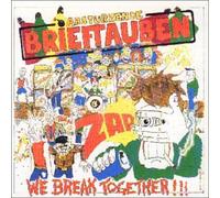 Abstürzende Brieftauben - We Break Together+Bonus Tracks