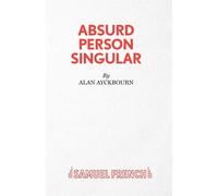 Absurd Person Singular - A Play - Ayckbourn Alan