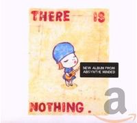 Absynthe Minded - There Is Nothing