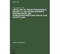 Abteilung 18. Presbyterianismus, Bogen 1-5. Die Grundlegenden (Copertina rigida)