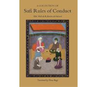 Abu Abd al-Rahman al-Sula A Collection of Sufi Rules of Condu (Copertina rigida)