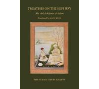 Abu Abd al-Rahman al-Sulami Treatises on the Sufi Way (Tascabile)