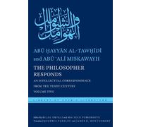 Abū ʿAlī Miskawayh Abū Ḥayyān al-Tawḥī The Philosopher Respon (Copertina rigida)
