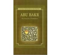 Abu Bakr: The Pinnacle of Truthfulness