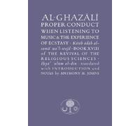 Abu Hamid al-Gh Al-Ghazali on Proper Conduct when Listening to Music (Tascabile)