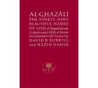 Abu Hamid al-Ghaz Al-Ghazali on the Ninety-nine Beautiful Names of (Tascabile)