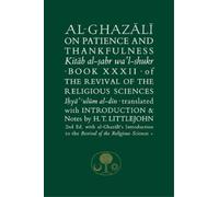Abu Hamid al-Ghazali Al-Ghazali on Patience and Thankfulness (Tascabile)