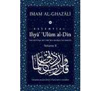 Abu Hamid Al-Ghazali Ihya' 'Ulum al-Din (Tascabile)