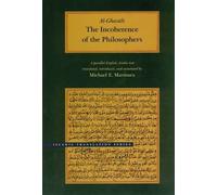 Abu Hamid Muhammad A The Incoherence of the Philosophers, 2n (Copertina rigida)