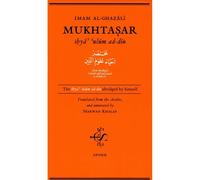 Abu Hamid Muhammad al-Gh Mukhtasar: The Ihyâ’ ‘ulûm ad-dîn as (Copertina rigida)