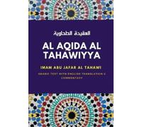 Abu Jafar Al Tahawi Al Aqida Al Tahawiyya (Tascabile)