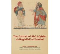 Abū l-Muṭahhar Muḥammad ib The Portrait of Abū l-Qāsim al-Bag (Copertina rigida)