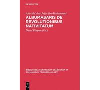Abu-Ma'shar Jafar Ibn-Mu Albumasaris de revolutionibus nativ (Copertina rigida)