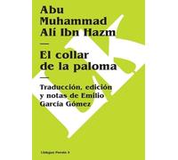 Abu Muhammad Alí Ibn Hazm El collar de la paloma (Tascabile) Poesía