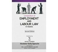Abubakar Sadiq Ogwu Compendium of Employment and Labour Law in Nige (Tascabile)