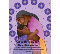 Abuelita is my sun/Abuelita es mi sol