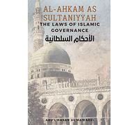 Abu'l Hasan Al Mawardi Al - Ahkam As Sultaniyyah (Tascabile)