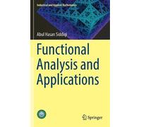 Abul Hasan Siddiqi Functional Analysis and Applications (Copertina rigida)