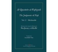 Abu'l-Qasim Ibn Juzayy Al-Kalbi Al-Qawanin al-Fiqhiyyah (Tascabile)
