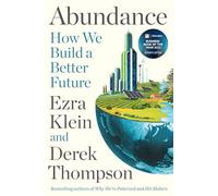 Abundance: How We Build a Better Future