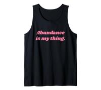 Abundance is My Thing - Positive Affirmations Canotta