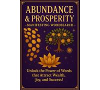 Abundance & Prosperity: Manifesting Wordsearch