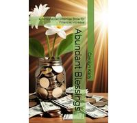 Abundant Blessings: A Personalized Promise Bible for Financial Increase