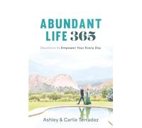 Abundant Life 365: Devotions to Empower Your Every Day