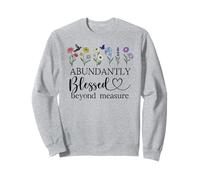 Abundantly Blessed Beyond Measure Christian Bible Verses God Felpa