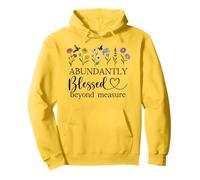 Abundantly Blessed Beyond Measure Christian Bible Verses God Felpa con Cappuccio