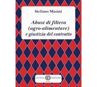 Abusi di filiera (agro-alimentare) e giustizia del contratto