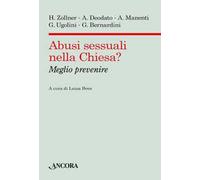 Abusi sessuali nella Chiesa? Meglio prevenire