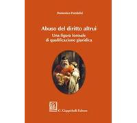 Abuso del diritto altrui. Una figura formale di qualificazione giuridica