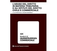 Abuso del diritto in materia tributaria e istituti del diritto civile
