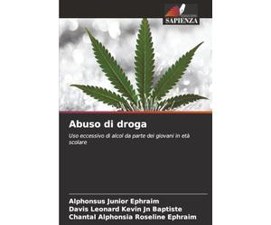 Abuso di droga: Uso eccessivo di alcol da parte dei giovani in età scolare