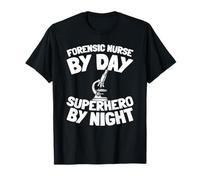 Abuso Forense: Indagini - Prove Mediche Infermiera Forense Maglietta