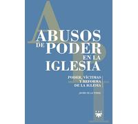 Abusos de poder en la Iglesia: Poder, víctimas y reforma de la Iglesia