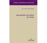 Aby Puthukulangara Apostolizitaet und Einheit der Kirche (Copertina rigida)