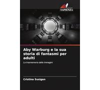 Aby Warburg e la sua storia di fantasmi per adulti: La trasmemoria delle immagini