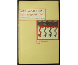 Aby Warburg Schlangenritual (WAT): Ein Reisebericht (Wagenbachs ande (Tascabile)