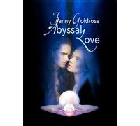 Abyssal love. Vol. 1: 1° incantesimo.