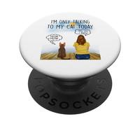 Abyssinian Cat I'm Only Talking To My Cat Today Cats Lovers PopSockets PopGrip Adesivo