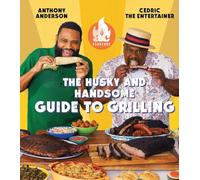 Ac Barbeque: The Husky and Handsome Guide to Grillinga Cookbook)
